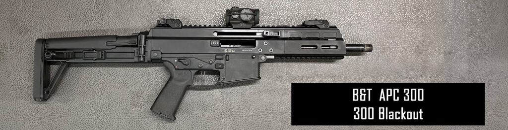 Firearm Rental
B&T APC300
300BO
